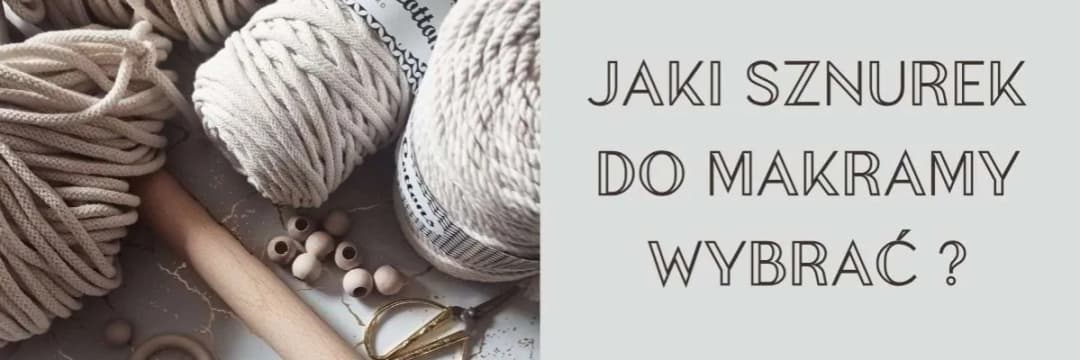 Jaki sznurek do makramy? Wybierz idealny kwietnik na lata!